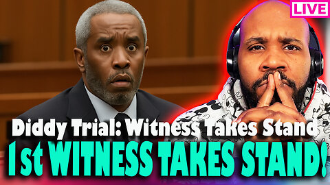 DIDDY TRIAL LIVE! 1 Witness Takes The Stand! Day 5 Part 2