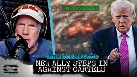 A New Ally Joins Trump's War Against The Cartels & Hamas Declares Victory 