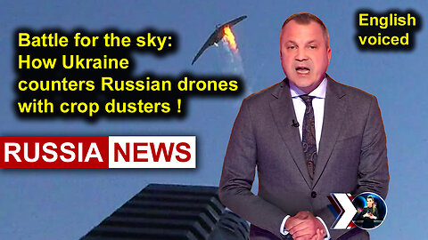 Battle for the sky: How Ukraine counters Russian drones with crop dusters!