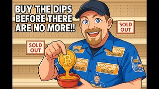 BUY THE DIPS BEFORE THERE ARE NO MORE, DIPS OR BITCOIN!!