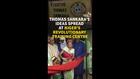 THOMAS SANKARA'S IDEAS SPREAD AT NIGER'S REVOLUTIONARY TRAINING CENTRE