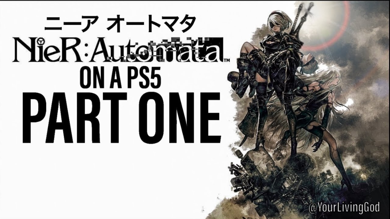 NieR : Automata ( ニーアオートマタ ) ON A ᕈS5 🎮 : PART ONE