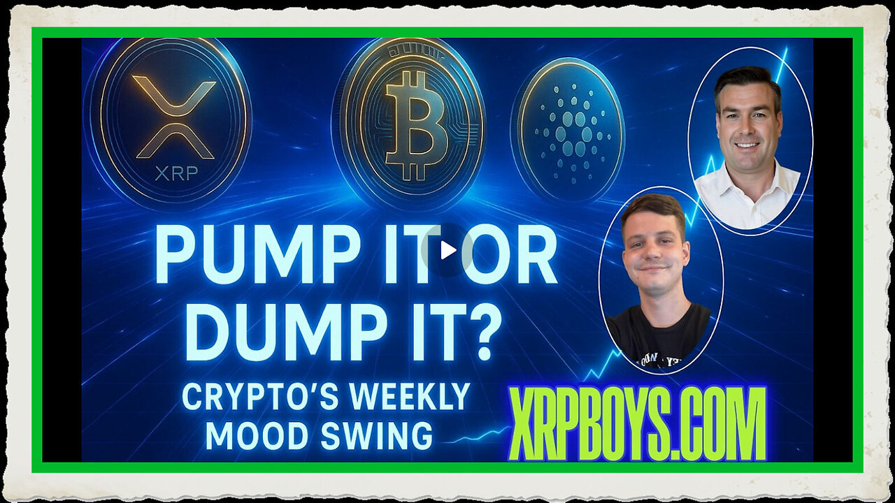 PUMP IT OR DUMP IT CRYPTO'S WEEKLY MOOD SWING WITH PAUL BROOKER ZESTER ZERFOSS