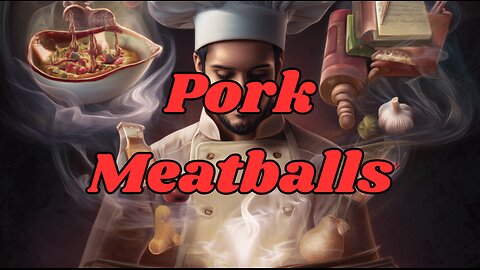 Quick Recipes - Pork Meatballs