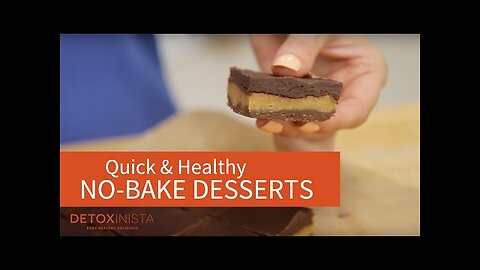 Healthy No-Bake Desserts