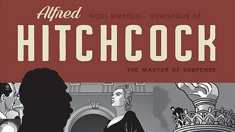 Alfred Hitchcock: The Master of Suspense by NBM Graphic Novels