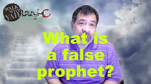 What is a false prophet? / WWY Q&A 64
