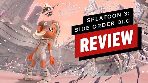 Splatoon 3 - Side Order DLC Review
