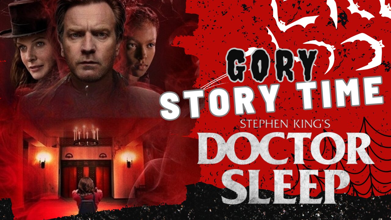 Gory Story Time: Doctor Sleep – A Father-Son Dive into the Shining Seque