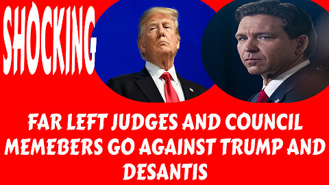 TRUMP VS JUDGE OVER ILLEGALS DEPORTED WHILE FLORIDA COUNCIL MEMBERS DEFY DESANTIS