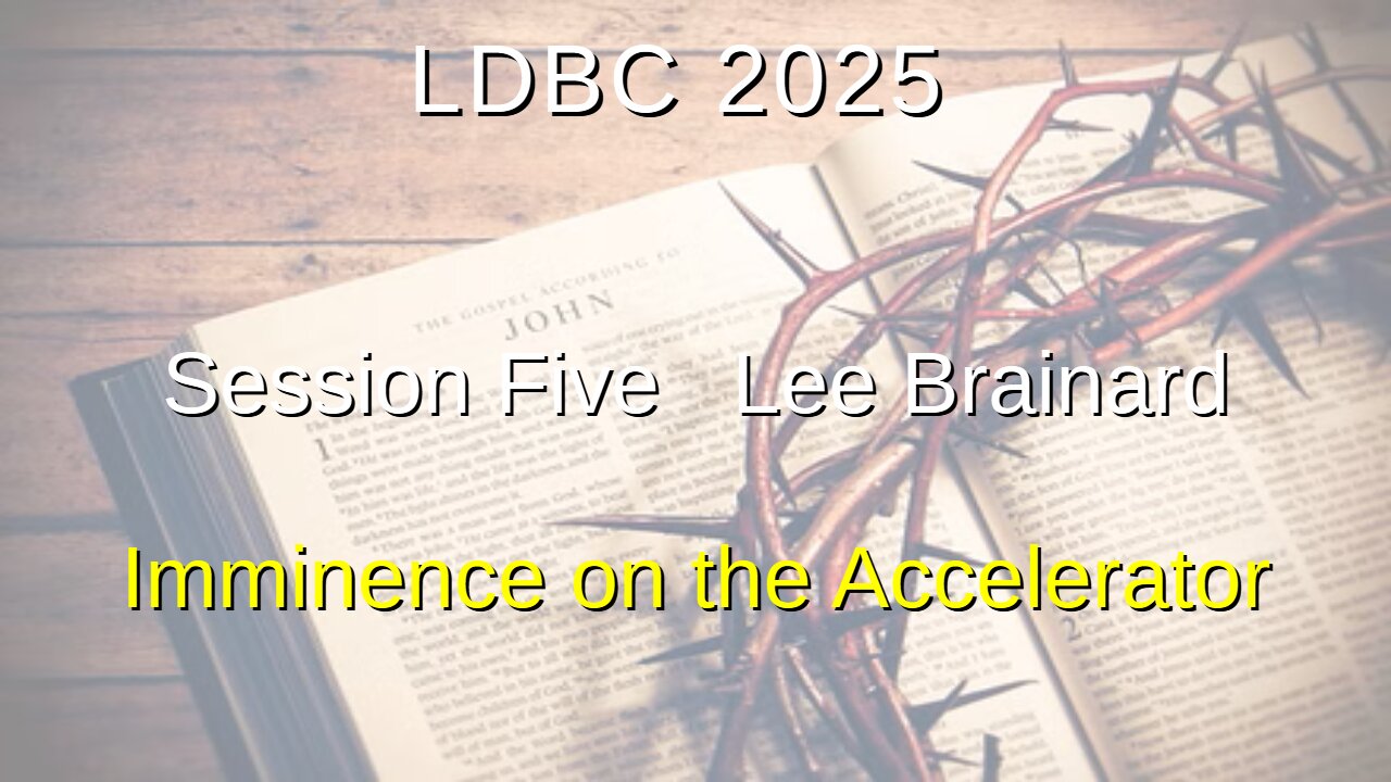 Session Five - May 2, 2025 – Lee Brainard – Imminence on the Accelerator