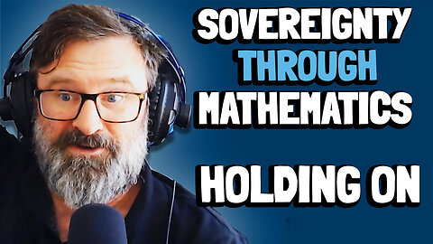 Holding On | Sovereignty Through Mathematics Chapter 7 | Bitcoin Infinity Academy #8