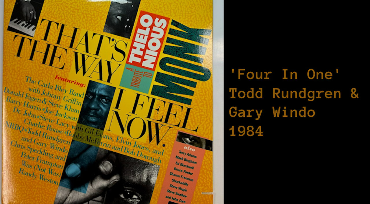 1984 - Todd Rundgren & Gary Windo 'Four in One'