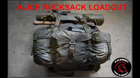 ALICE Rucksack Loadout
