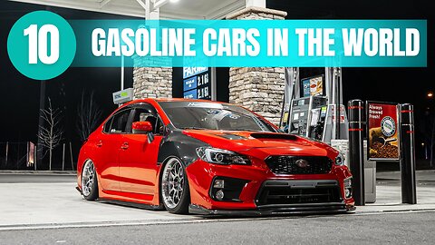 Top 10 Gasoline Cars in the World!