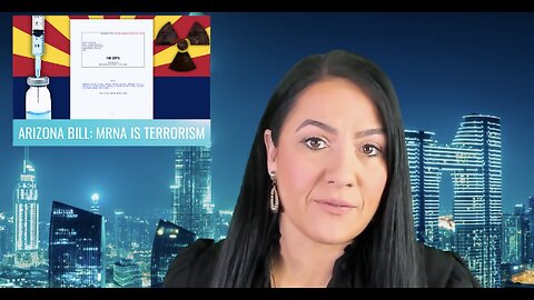 Bill to Classify mRNA Injections BIOWEAPONS in Arizona