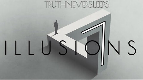 ILLUSIONS 7