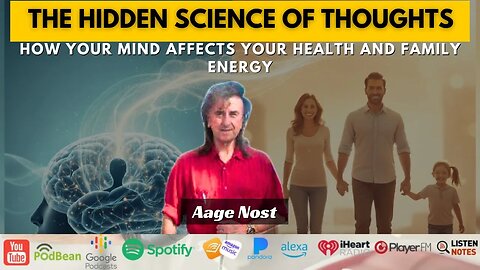 The Hidden Science of Thoughts: How Your Mind Affects Your Health and Family Energy