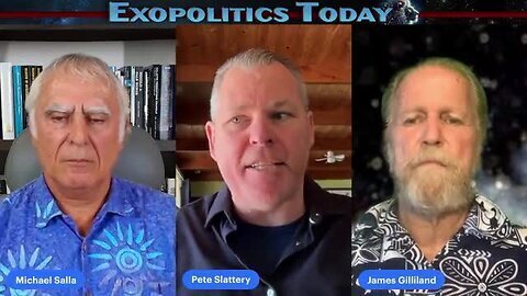Dr. Michael Salla & James Gilliland & Peter Slattery: Making Extraterrestrial Contact