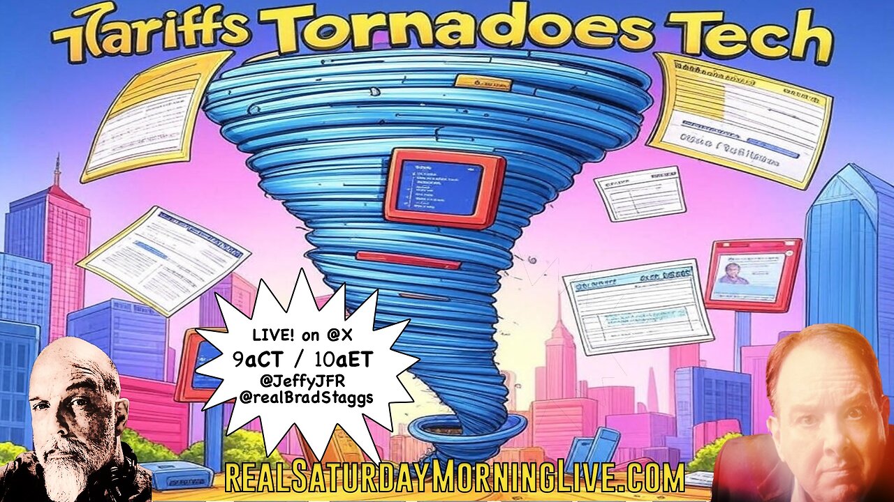Tariffs, Tornadoes, & Tech! - Saturday Morning Live! w/ Jeff Fisher & Brad Staggs 040525
