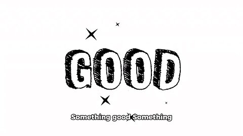 Something Good