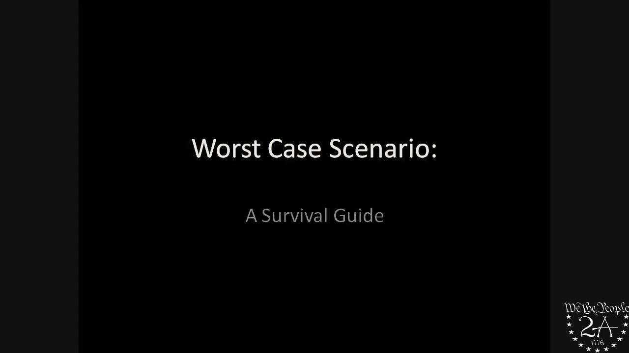 Worst Case Scenario - A Survival Guide