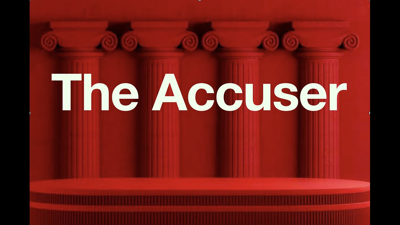 The Jesuit Vatican Shadow Empire 385 - The Accuser