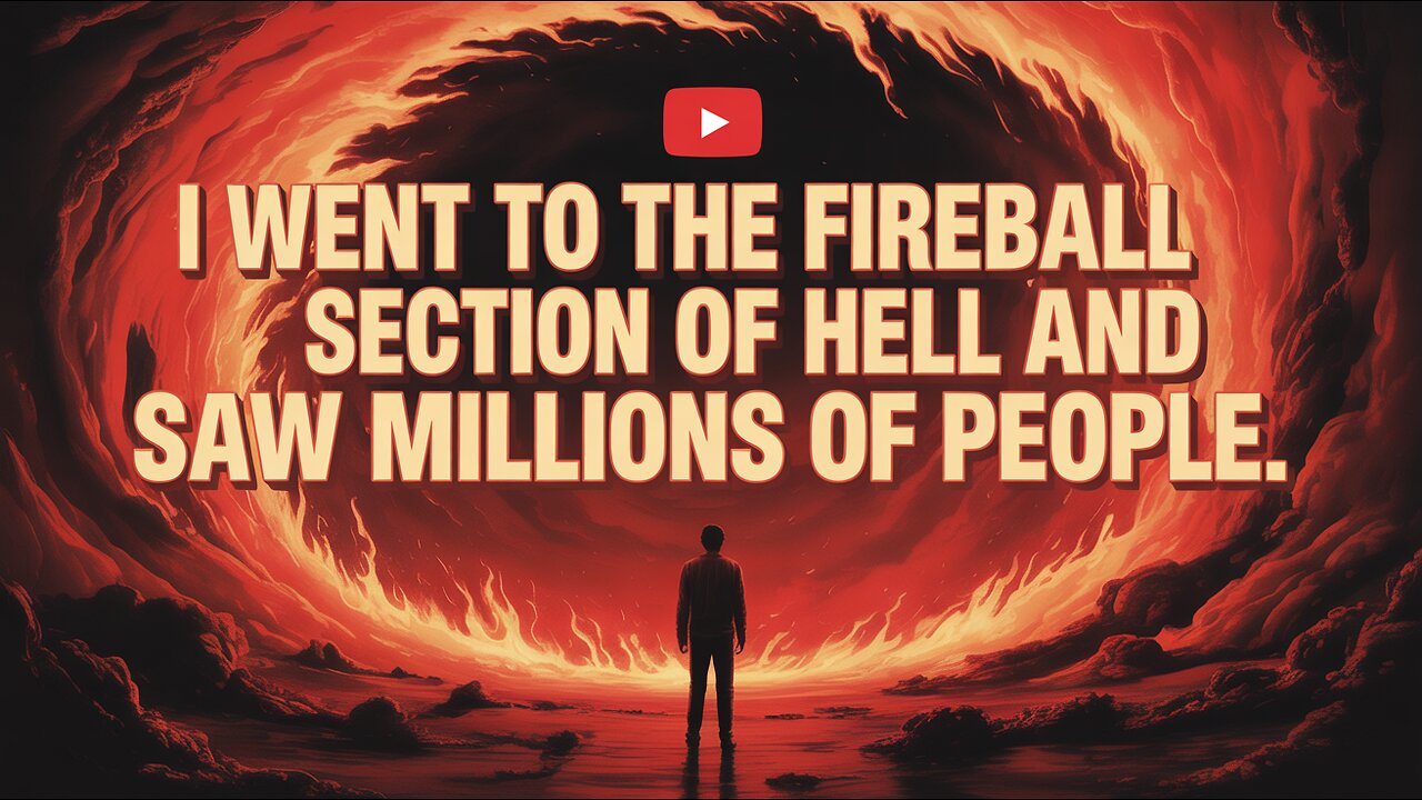 🔥 I Visited HELL'S FIREBALL SECTION & Saw Millions of Souls... (A Warning Vision) #Hell #Revelation