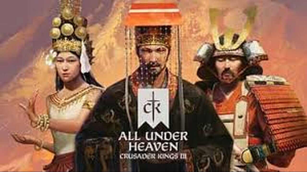 Crusader Kings III[All Under Heaven/Coronations] - We will earn our Merit
