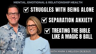 🔴Sun Live: Struggles with Being Alone | Separation Anxiety | Treating the Bible Like a Magic 8 Ball