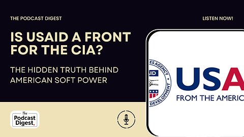 Is USAID a Front for the CIA? The Hidden Truth Behind American Soft Power