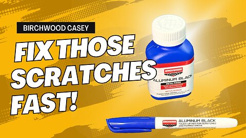 Birchwood Casey Aluminum Black | Quick Scratch Fix