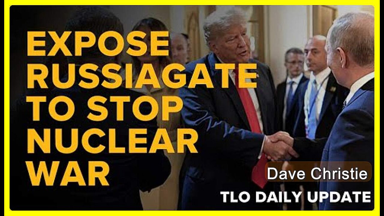 Expose Russiagate to Stop Nuclear War • Dave Christie (Schiller Institute) •🕞 21 mins