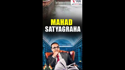 Mahad Satyagraha, led by B.R. Ambedkar on March 20, 1927 | Vishnu IAS Academy
