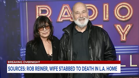 Director Rob Reiner, wife Michele Singer stabbed to death in LA home: Sources