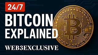 🔴Bitcoin Explained – The Ultimate 24/7 Crypto Education Stream