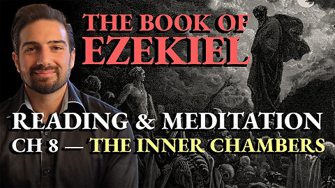 The Room of Pictures - Ezekiel 8 - Reading & Devotional (Lent Day 10)