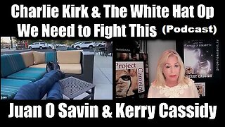 Juan O Savin & Kerry Cassidy: The Biggest Disclosure Yet - No One Expected This
