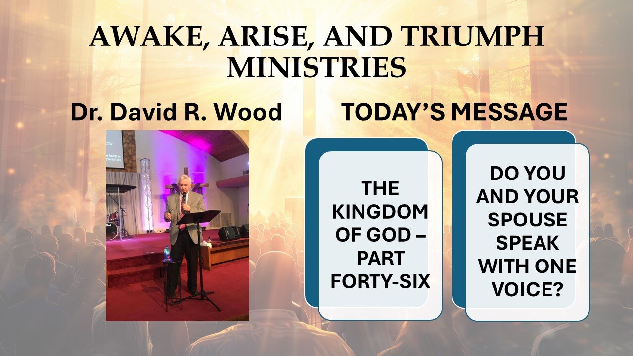 THE KINGDOM OF GOD - PART FORTY-SIX