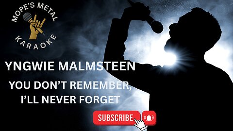 Yngwie Malmsteen - You Don't Remember, I'll Never Forget Karaoke