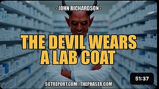 THE DEVIL WEARS A LAB COAT -- John Richardson