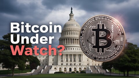 Are U.S Authorities Eyeing Bitcoins The Gold and tariff connections explained!