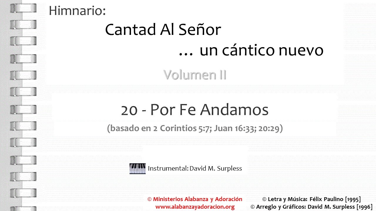 Himnario: Cantad al Señor...un cántico nuevo | Vol. 2 | 20 Por Fe Andamos (Instrumental)
