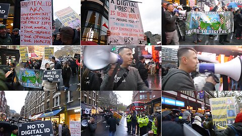 LONDON 17: NO to DIGITAL ID (Gov’t PERMISSION for DAILY LIFE, Work, Travel, Opinion, Health CONTROL)