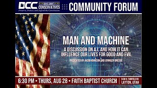 2025.08.28 Davis County Conservatives - Man and Machine: A Discussion on A.I.