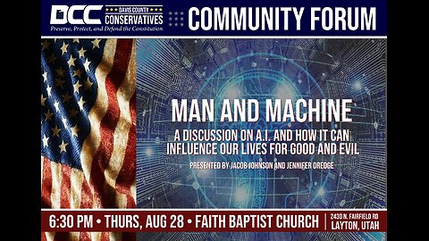 2025.08.28 Davis County Conservatives - Man and Machine: A Discussion on A.I.