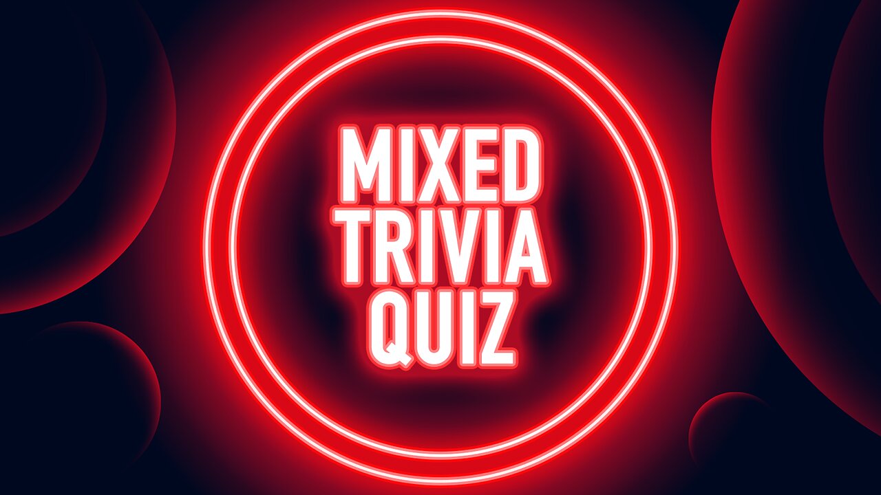 Mixed Trivia Quiz