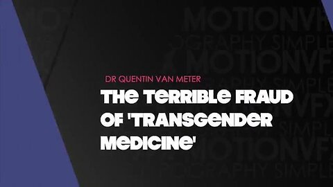 "Unmasking the Deceptions in 'Transgender Medicine': A Comprehensive Analysis"