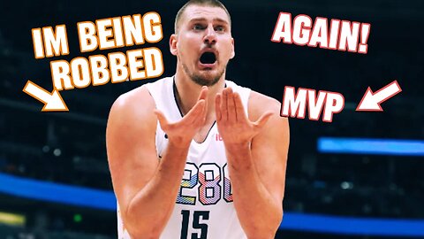Nikola Jokic WILL GET ANOTHER MVP STOLEN