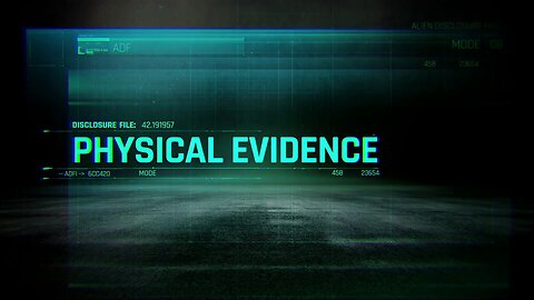 Alien Disclosure Files (2024) S01E11 - Physical Evidence